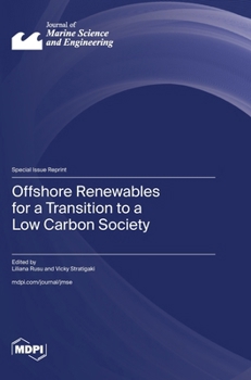 Hardcover Offshore Renewables for a Transition to a Low Carbon Society Book