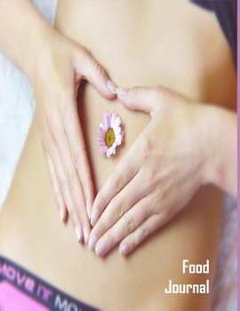 Food Journal: Diet Planner & Weight Loss Tracker - Fantastic 30 Day Tracker Journal