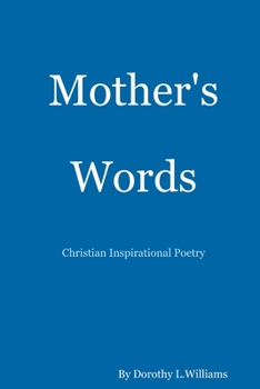 Paperback Mother's Words...Christian Inspirational Poetry Book