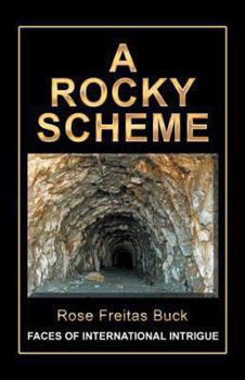 Hardcover A Rocky Scheme: Faces of International Intrigue Book