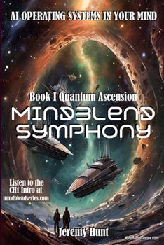 Paperback MindBlend Symphony, Book 1: Quantum Ascension Book