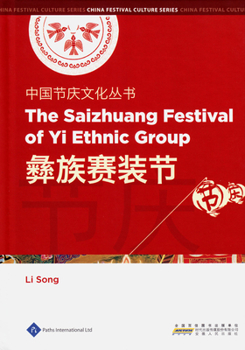 Hardcover The Saizhuang Festival of Yi Ethnic Group Book