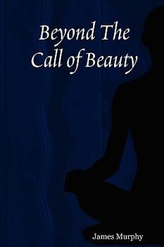 Paperback Beyond The Call of Beauty Book