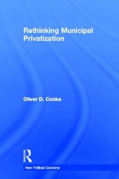 Paperback Rethinking Municipal Privatization Book