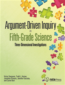 Paperback Argument-Driven Inquiry in Fifth-Grade Science: Three-Dimensional Investigations Book