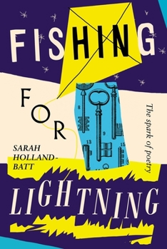 Paperback Fishing for Lightning: The Spark of Poetry Book