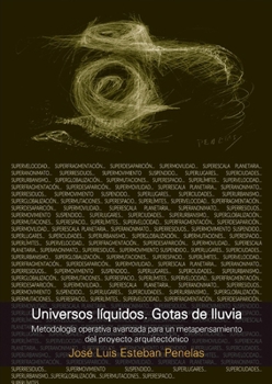 Paperback Universos líquidos. Gotas de lluvia [Spanish] Book