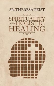 Paperback Spirituality and Holistic Healing Book