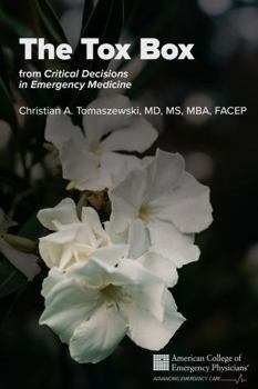 The Tox Box: from Critical Decisions in Emergency Medicine