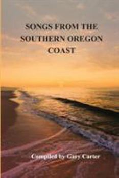 Paperback Songs from the Southern Oregon Coast Book