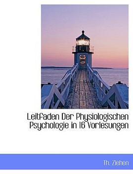 Paperback Leitfaden Der Physiologischen Psychologie in 16 Vorlesungen [German] Book