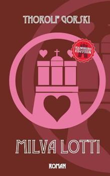 Paperback Milva Lotti: Hamburg Edition [German] Book
