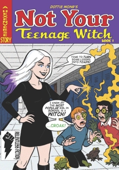 Paperback Not Your Teen Witch: Part 1 Book