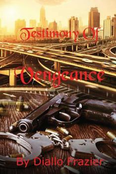 Paperback Testimony Of Vengeance Book
