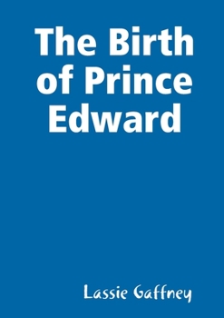 Paperback The Birth of Prince Edward Book