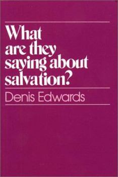 Paperback What Are They Saying about Salvation? Book