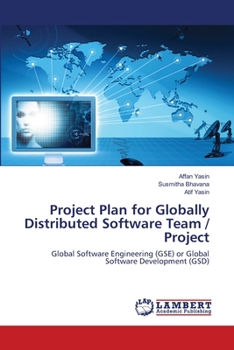 Paperback Project Plan for Globally Distributed Software Team / Project Book