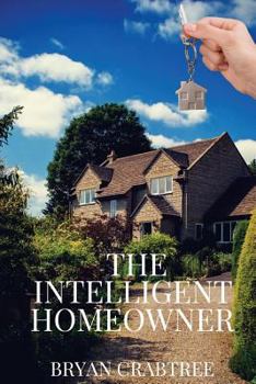 Paperback The Intelligent Homeowner Book