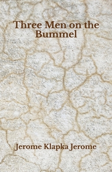 Paperback Three Men on the Bummel: Beyond World's Classics Book