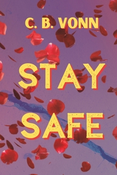 Paperback Stay Safe: Stay With Me Book 1 Book