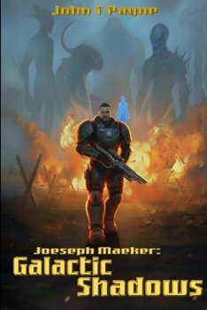 Paperback Joeseph Maeker: Galactic Shadows Book