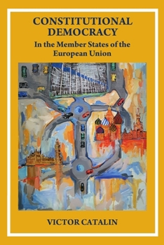 CONSTITUTIONAL DEMOCRACY - In the Member State of the European Union