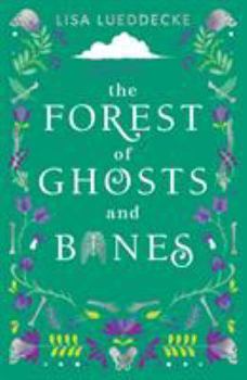 Paperback Forest Of Ghosts & Bones Book