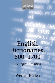 Paperback English Dictionaries 800-1700: The Topical Tradition Book