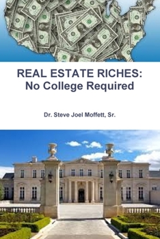 Paperback Real Estate Riches: No College Required Book
