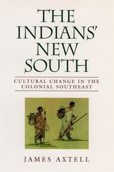 Paperback Indians' New South: Cultural Change in the Colonial Southeast Book