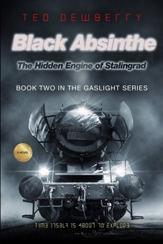 Paperback Black Absinthe: The Hidden Engine of Stalingrad Book