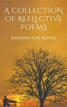 Paperback A Collection of Reflective Poems Book