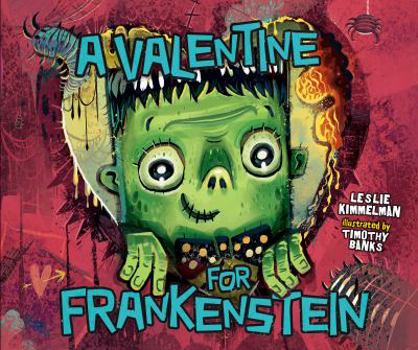 Hardcover A Valentine for Frankenstein Book