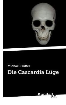 Paperback Die Cascardia L?ge [German] Book