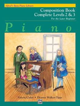 Alfred's Basic Piano Course, Composition Book Complete 2 & 3