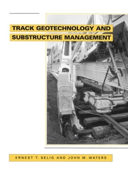 Hardcover Track Geotechnology and Substructure Management Book