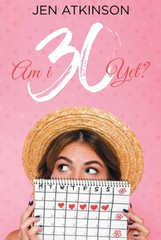 Paperback Am I 30 Yet? Book