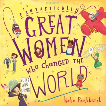 Paperback Fantastically Great Women Who Changed the World Book