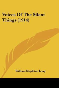 Paperback Voices Of The Silent Things (1914) Book