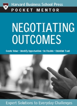 Paperback Negotiating Outcomes: Expert Solutions to Everyday Challenges Book