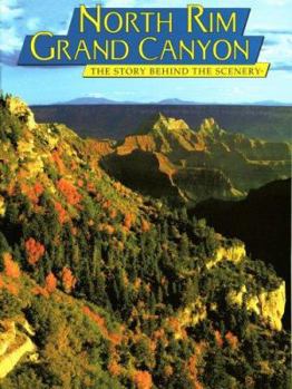 Paperback Grand Canyon North Rim: The Story Behind the Scenery Book