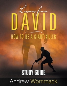 Paperback Lessons From David Study Guide: How to be a Giant Killer Book