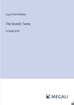 Paperback The Scotch Twins: in large print Book