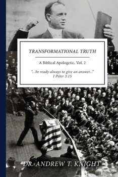 Paperback Transformational Truth: A Biblical Apologetic, Volume II Book