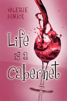 Paperback Life is a Cabernet Book