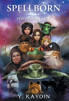 Hardcover SpellBorn: The Hidden Star Book