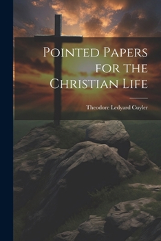 Paperback Pointed Papers for the Christian Life Book