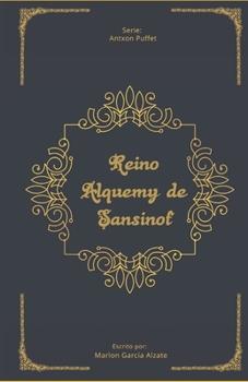 Paperback Reino Alquemy de Sansinof [Spanish] Book