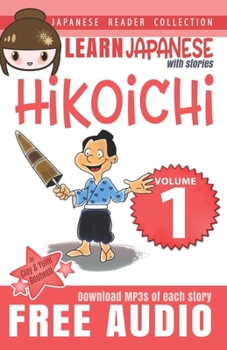 Paperback Japanese Reader Collection Volume 1: Hikoichi Book