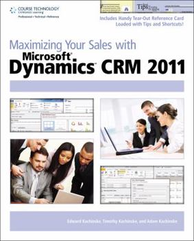 Paperback Maximizing Your Sales with Microsoft Dynamics CRM 2011 Book